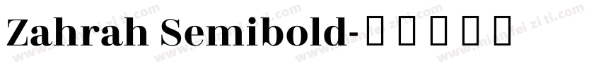 Zahrah Semibold字体转换